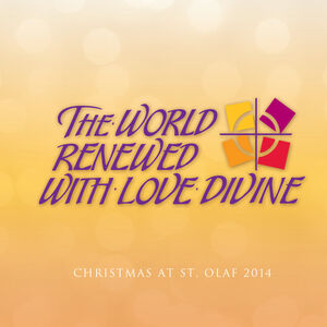 World Renewed with Love Divine , Various Artists
