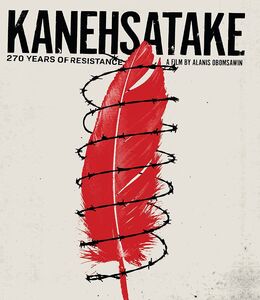 Kanehsatake: 270 Years of Resistance