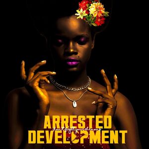 Don't Fight Your Demons , Arrested Development