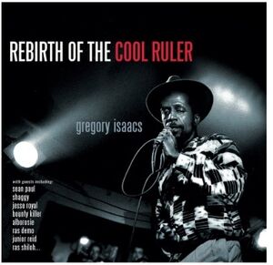 Rebirth Of The Cool Ruler , Gregory Isaacs