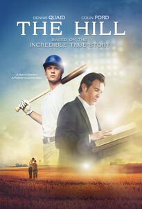 The Hill , Dennis Quaid
