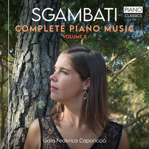 Complete Piano Music Vol. 2 , Gaia Federica Caporiccio