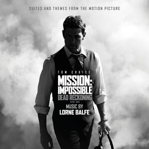 Suites and Themes - Mission: Impossible Dead Reckoning Pt. 1