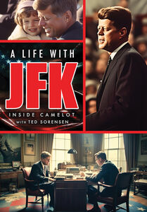 A Life With JFK: Inside Camelot With Ted Sorensen