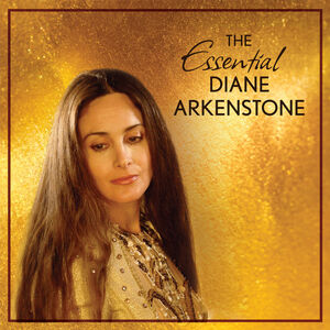 The Essential Diane Arkenstone , Diane Arkenstone