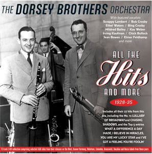 All The Hits And More 1928-35 , Dorsey Brothers Orchestra