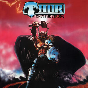 Only the Strong , Thor