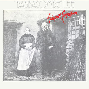 Babbacombe Lee - 180gm Vinyl & 8pg Booklet [Import] , Fairport Convention