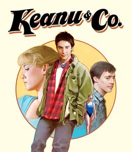 Keanu & Co.