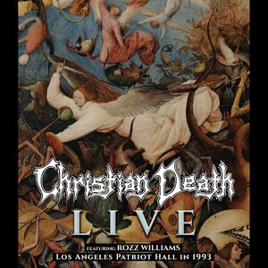 Live At The Los Angeles Patriot Hall 1993 , Christian Death