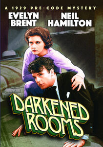Darkened Rooms , Evelyn Brent