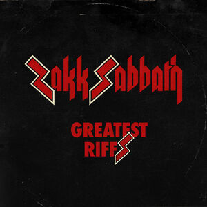 Greatest Riffs , Zakk Sabbath