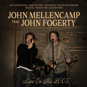 Live on Air 2005 , John Mellencamp