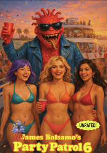 Party Patrol 6 , James Balsamo