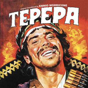 Tepepa (Original Soundtrack) [Import] , Ennio Morricone