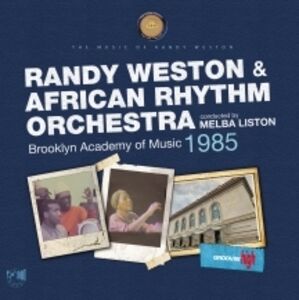 Brooklyn Academy Of Music 1985 , Randy Weston