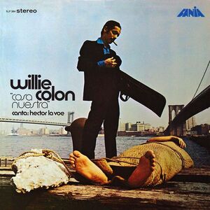 Cosa Nuestra , Willie Colon & Hector Lavoe