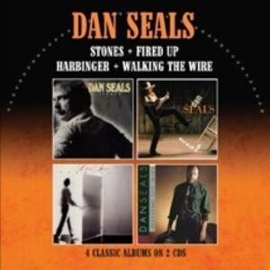Stones /  Fired Up /  Harbinger /  Walking The Wire: Four Albums On Two CDs [Import] , Dan Seals