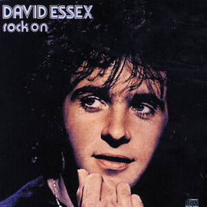 Rock on , David Essex