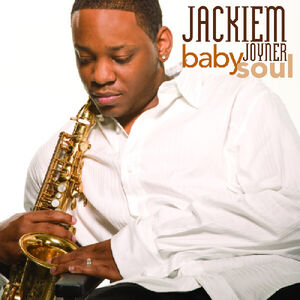 Babysoul , Jackiem Joyner