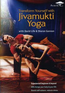 Transform Yourself With Jivamukti Yoga , David Life