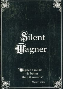 Silent Wagner