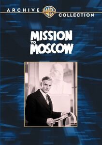 Mission to Moscow , Walter Huston