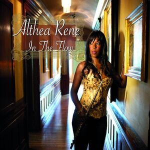 In the Flow , Althea Rene