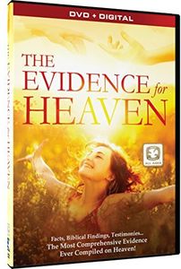 The Evidence for Heaven: Miraculous Messages /  End Times How Closer