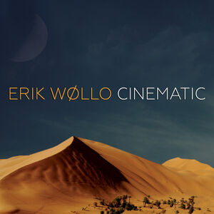 Cinematic , Erik Wollo