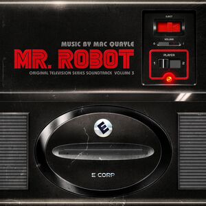 Mr. Robot: Volume 3 (Original Television Series Soundtrack)