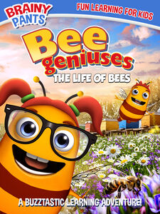 Bee Geniuses: The Life of Bees