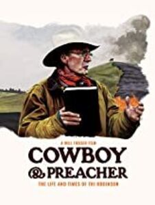 Cowboy And Preacher: The Life And Times Of Tri Robinson