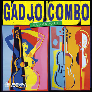 Slavopop , Gadjo Combo