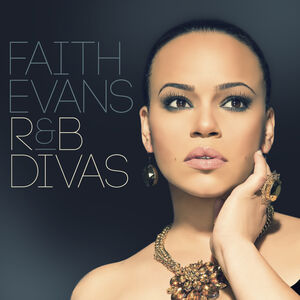 R&B Diva , Faith Evans