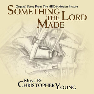 Something The Lord Made - Original Soundtrack , Christopher Young