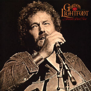 Dream Street Rose , Gordon Lightfoot