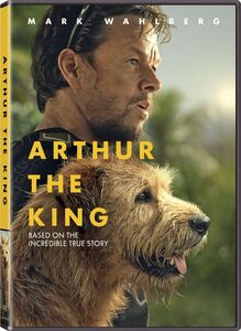 Arthur the King , Mark Wahlberg