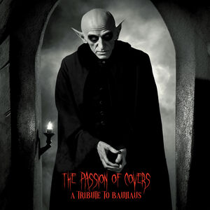 The Passion of Covers - a Tribute to Bauhaus (Various Artists) Red , Various Artists