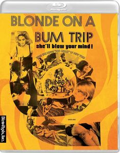 Blonde On A Bum Trip