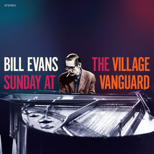 Sunday At The Village Vanguard - Limited 180-Gram Red Colored Vinyl with Bonus Tracks [Import] , Bill Evans