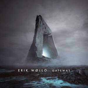Gateway , Erik Wollo