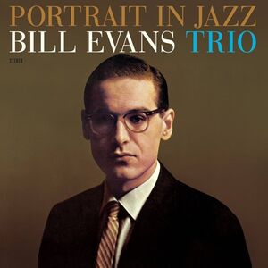 Portrait In Jazz - Limited 180-Gram Vinyl with Bonus Track [Import] , Bill Evans Trio