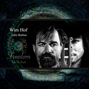 Freedom Into the Depth - Green/ Red , Wim Hof