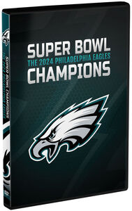 Super Bowl Champions: The 2024 Philadelphia Eagles