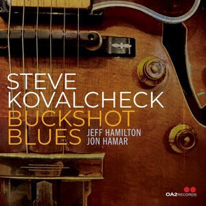 Buckshot Blues , Steve Kovalcheck