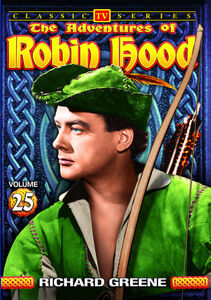 Adventures of Robin Hood: Volume 25 , Richard Greene