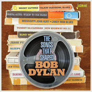 Songs That Shaped Bob Dylan /  Various [Import] , Various Artists