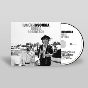 Filmworks: Insomnia , Robbie Robertson