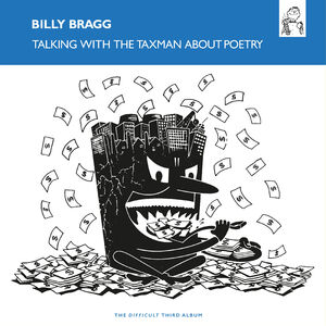 Talking with the Taxman About Poetry - Solid Blue , Billy Bragg